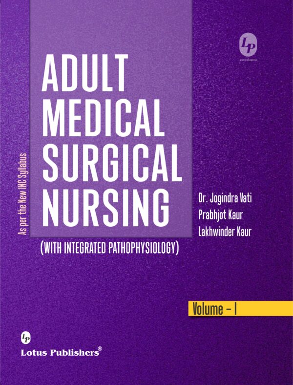 Adult Medical Surgical Nursing (With Integrated Pathophysiology) Volume ...